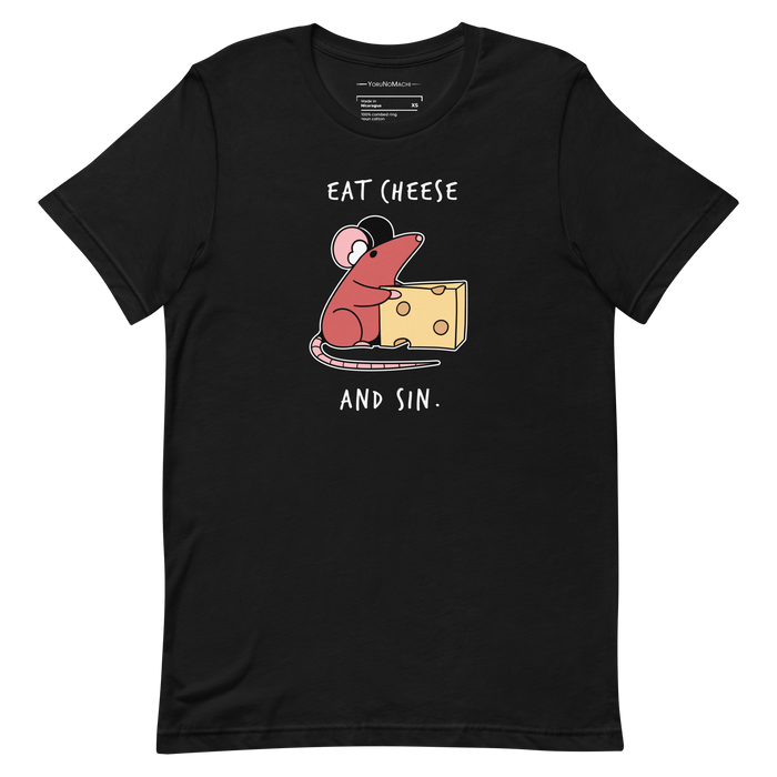 Eat Cheese and Sin Tee