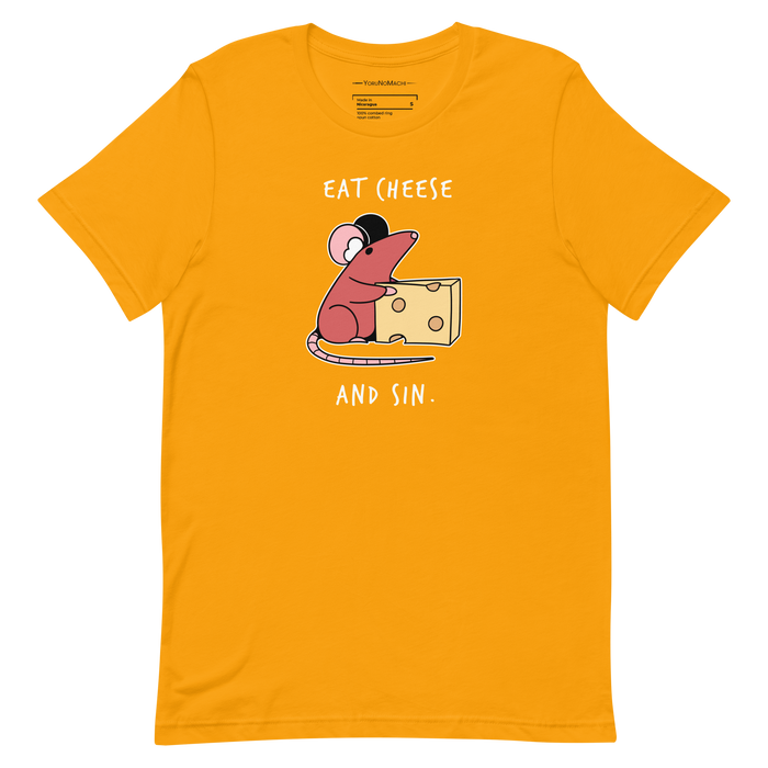 Eat Cheese and Sin Tee
